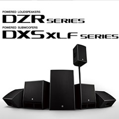 新一代环球360扩声音箱发布：全新 DZR/DXS-XLF（有源）、CZR/CXS-XLF（无源）音箱与超低音音箱